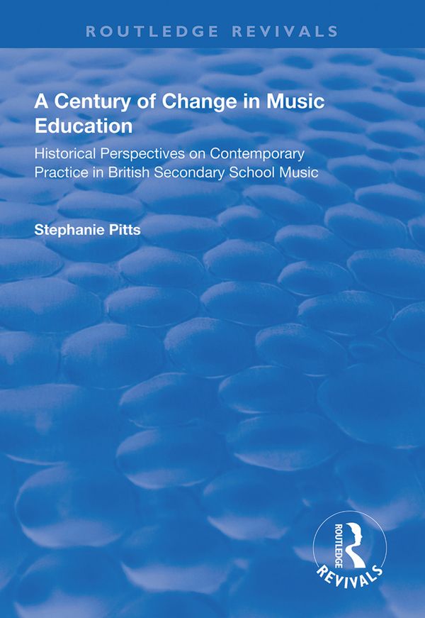 A Century of Change in Music Education | 1:a upplagan