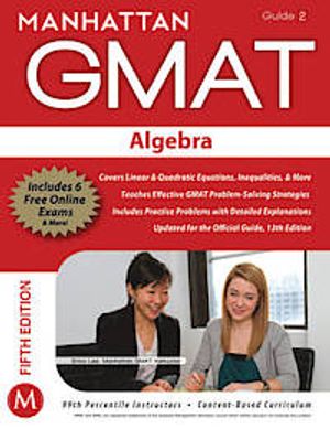 Algebra GMAT Strategy Guide | 5:e upplagan