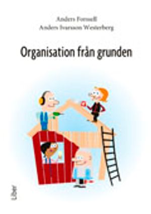 Organisation från grunden | 1:a upplagan