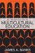 Introduction to Multicultural Education, An (2007)