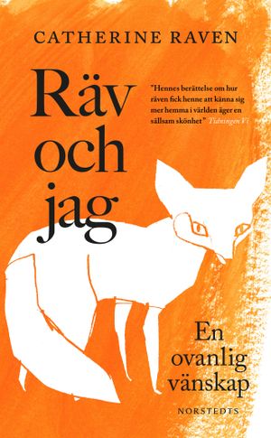 Räv och jag : En ovanlig vänskap | 1:a upplagan