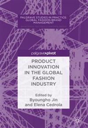 Product Innovation in the Global Fashion Industry | 1:a upplagan