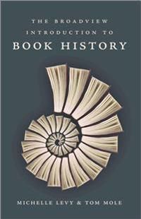 The Broadview Introduction to Book History | 0:e upplagan