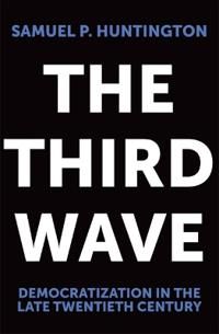 The Third Wave: Democratization in the Late 20th Century | 0:e upplagan