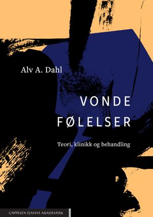 Vonde følelser. Teori, klinikk og behandling