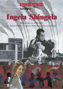 Ingela Shingela : berättelser om 1900-talet