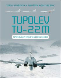 Tupolev Tu-22m : Soviet/Russian Swing-Wing Heavy Bomber