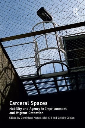 Carceral Spaces | 1:a upplagan