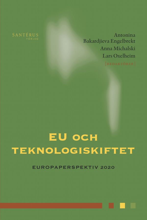EU och teknologiskiftet | 1:a upplagan