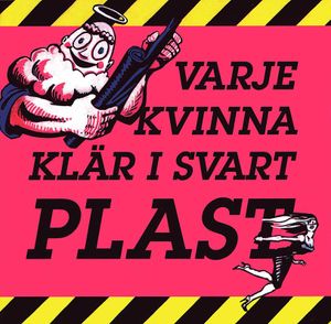 Varje kvinna klär i svart plast | 1:a upplagan