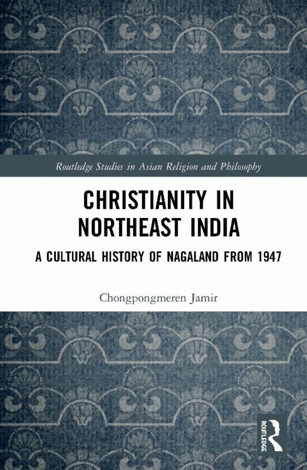 Christianity in Northeast India | 1:a upplagan