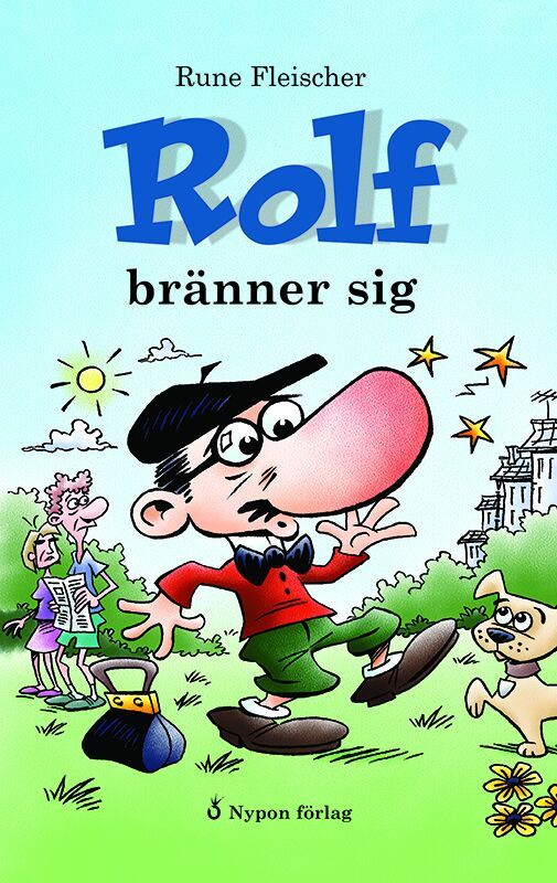 Rolf bränner sig | 0:e upplagan