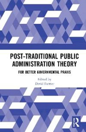 Post-Traditional Public Administration Theory | 1:a upplagan