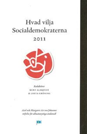 Hvad vilja Socialdemokraterna 2011