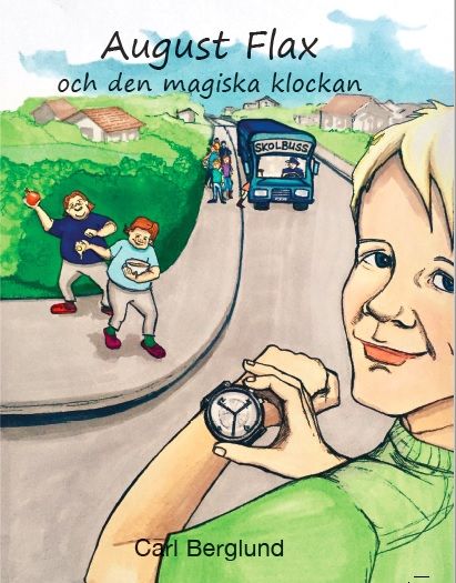 August Flax och den magiska klockan | 0:e upplagan
