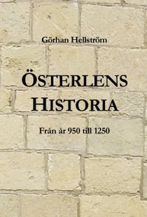 Österlens historia : från år 950 till 1250