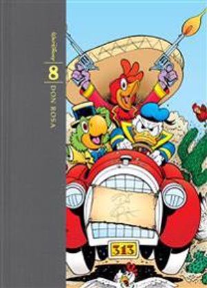 Don Rosa samlade verk : tecknade serier och illustrationer. Bd 8, 1999-2002