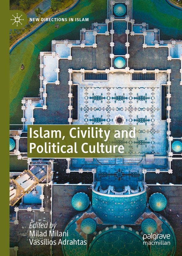 Islam, Civility and Political Culture | 1:a upplagan