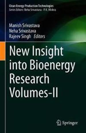 New Insight into Bioenergy Research Volumes-II | 1:a upplagan