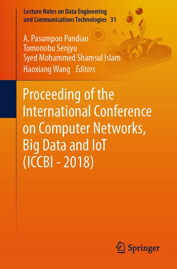 Proceeding of the International Conference on Computer Networks, Big Data and IoT (ICCBI - 2018) | 1:a upplagan