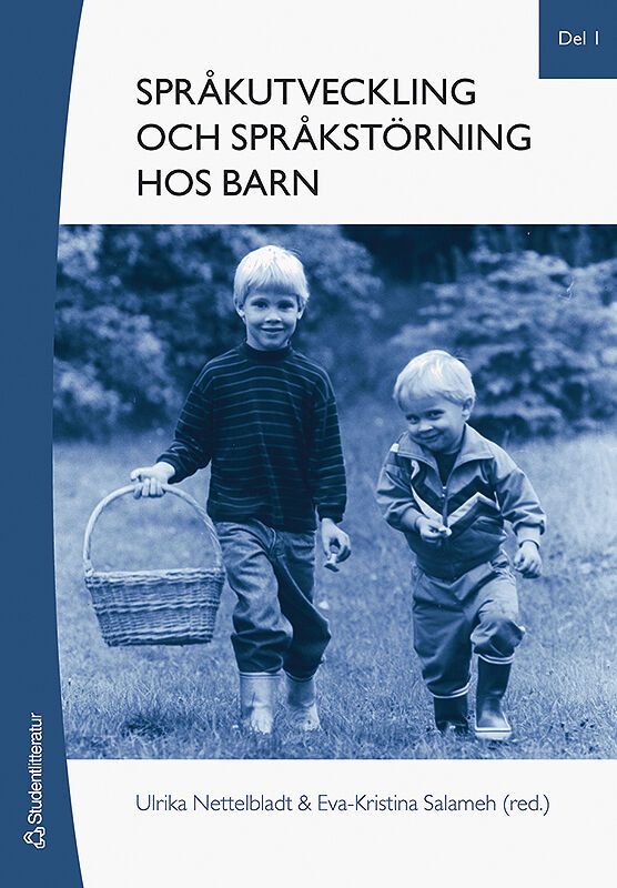 Språkutveckling och språkstörning hos barn. Del 1, Fonologi, grammatik, lexikon | 1:a upplagan