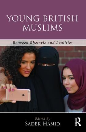 Young british muslims - between rhetoric and real lives | 1:a upplagan