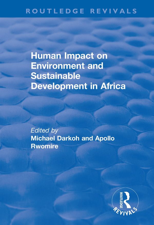 Human Impact on Environment and Sustainable Development in Africa | 1:a upplagan