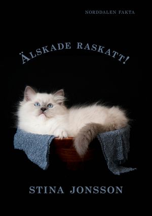 Älskade raskatt! | 1:a upplagan