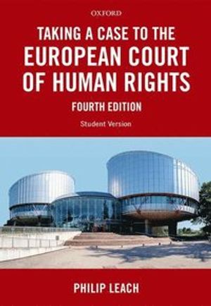 Taking a Case to the European Court of Human Rights | 4:e upplagan