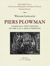Piers Plowman: A Parallel-Text Edition of the A, B, C and Z Versions
