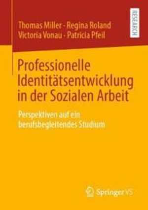 Professionelle Identitätsentwicklung in der Sozialen Arbeit | 1:a upplagan