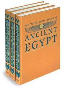 The Oxford Encyclopedia of Ancient Egypt | 0:e upplagan