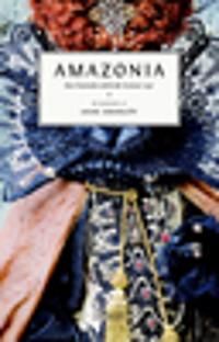 Amazonia : den framtida värld där kvinnor styr | 0:e upplagan