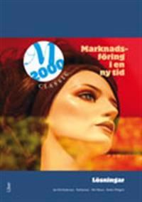 Maknadsföring i en ny tid - Lösningar | 1:a upplagan