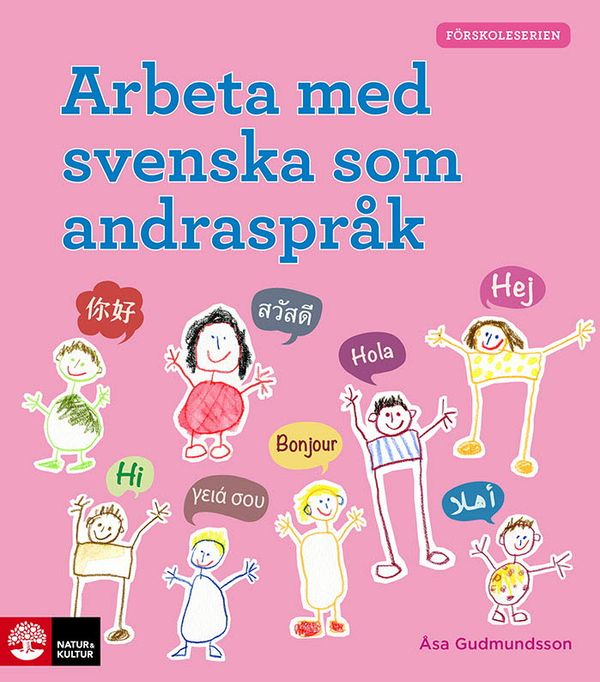 Arbeta med svenska som andraspråk | 1:a upplagan