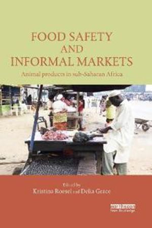 Food Safety and Informal Markets | 1:a upplagan