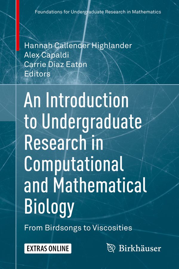 An Introduction to Undergraduate Research in Computational and Mathematical Biology | 1:a upplagan