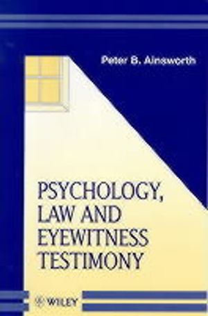 Psychology, Law and Eyewitness Testimony | 1:a upplagan