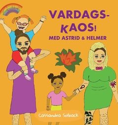 Vardags-kaos! : med Astrid & Helmer | 0:e upplagan