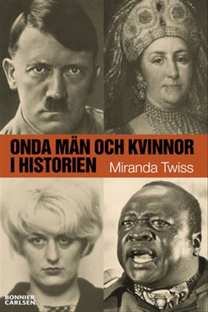 Onda män och kvinnor i historien