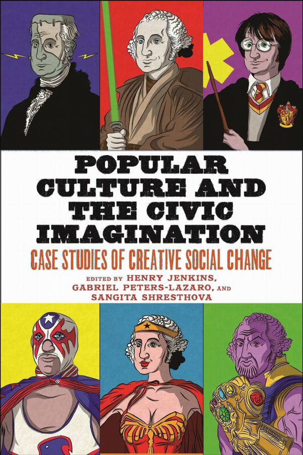 Popular Culture and the Civic Imagination | 0:e upplagan