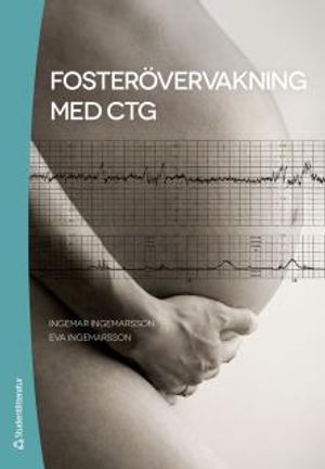 Fosterövervakning med CTG |  2:e upplagan