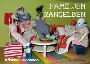 Familjen Rangelben | 1:a upplagan