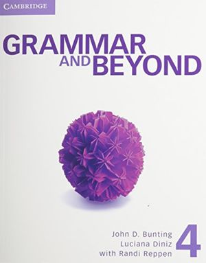 Grammar and Beyond Level 4 Student's Book, Workbook, and Writing Skills Interactive Pack