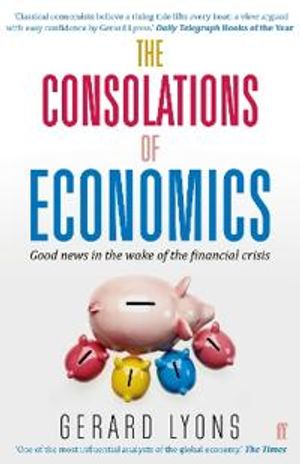 The Consolations of Economics