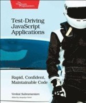 Test-Driving JavaScript Applications | 1:a upplagan