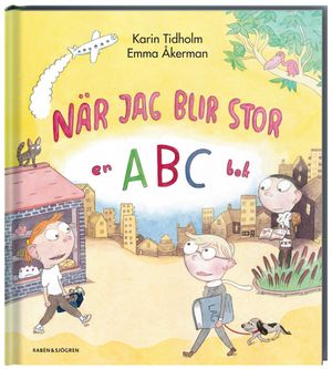 När jag blir stor : En ABC-bok | 1:a upplagan