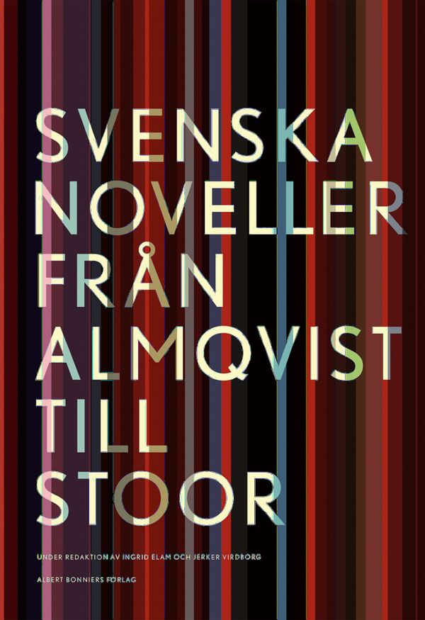 Svenska noveller  : från Almqvist till Stoor | 1:a upplagan