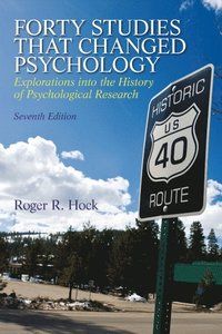 Forty Studies That Changed Psychology | 7:e upplagan