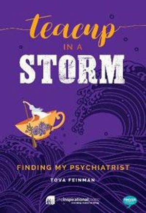 Teacup in a storm - finding my psychiatrist